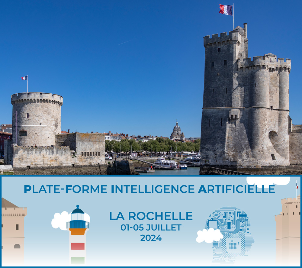 Plate-Forme Intelligence Artificielle PFIA 2024 La Rochelle